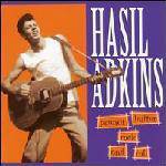Hasil Adkins : Peanut Butter Rock and Roll